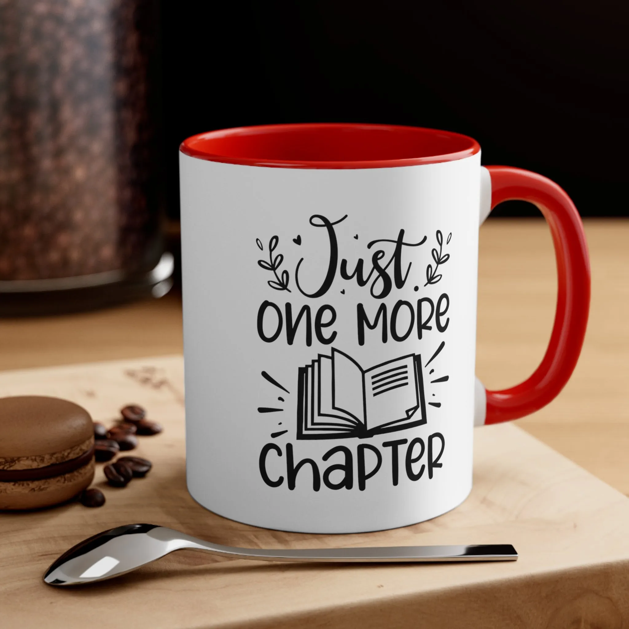 Book Funny Coffee Mug, 11oz Just One More Chapter Bookworm Book Worm Book Reader BookloverJoke Humour Humor Birthday Christmas Valentine's Gift Cup