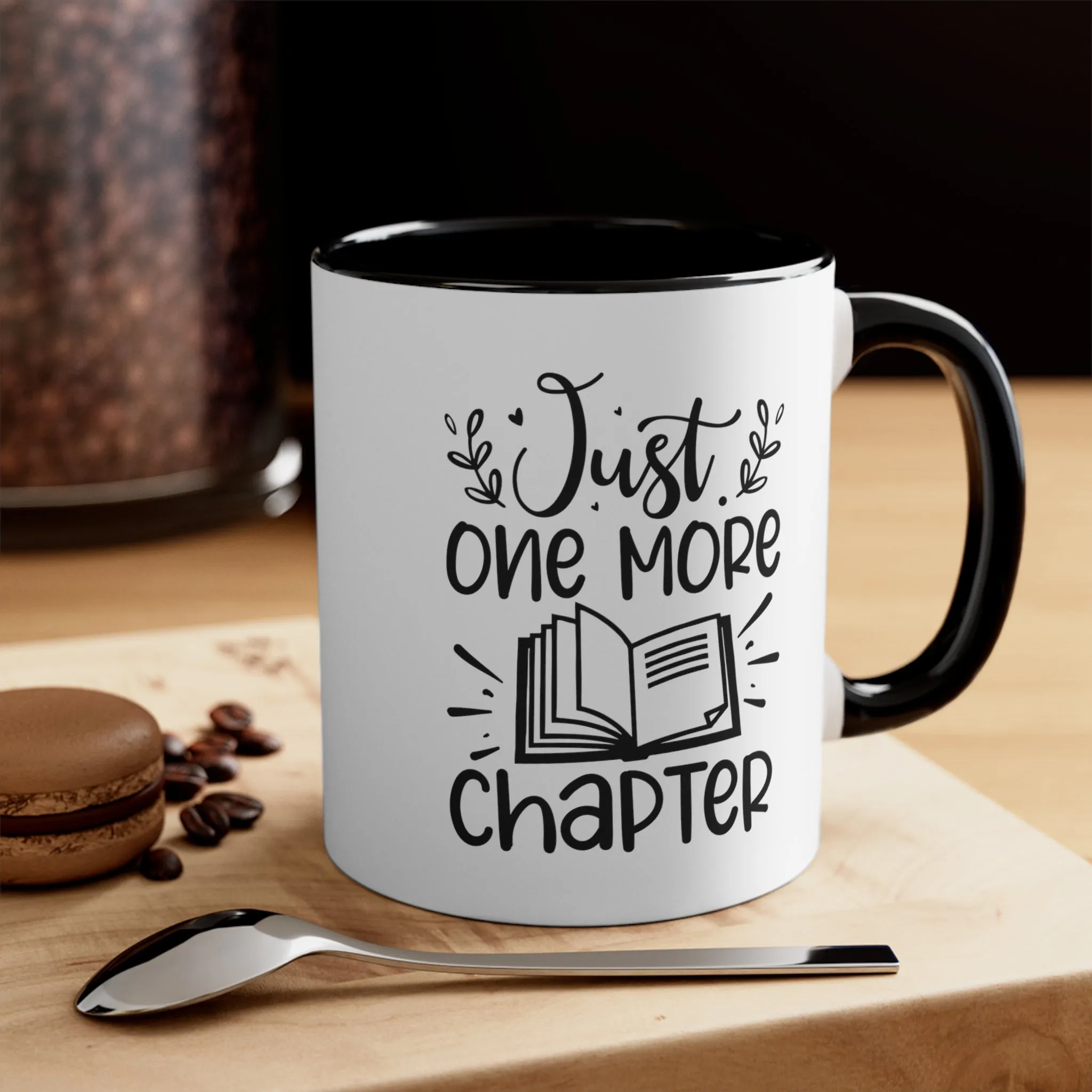 Book Funny Coffee Mug, 11oz Just One More Chapter Bookworm Book Worm Book Reader BookloverJoke Humour Humor Birthday Christmas Valentine's Gift Cup