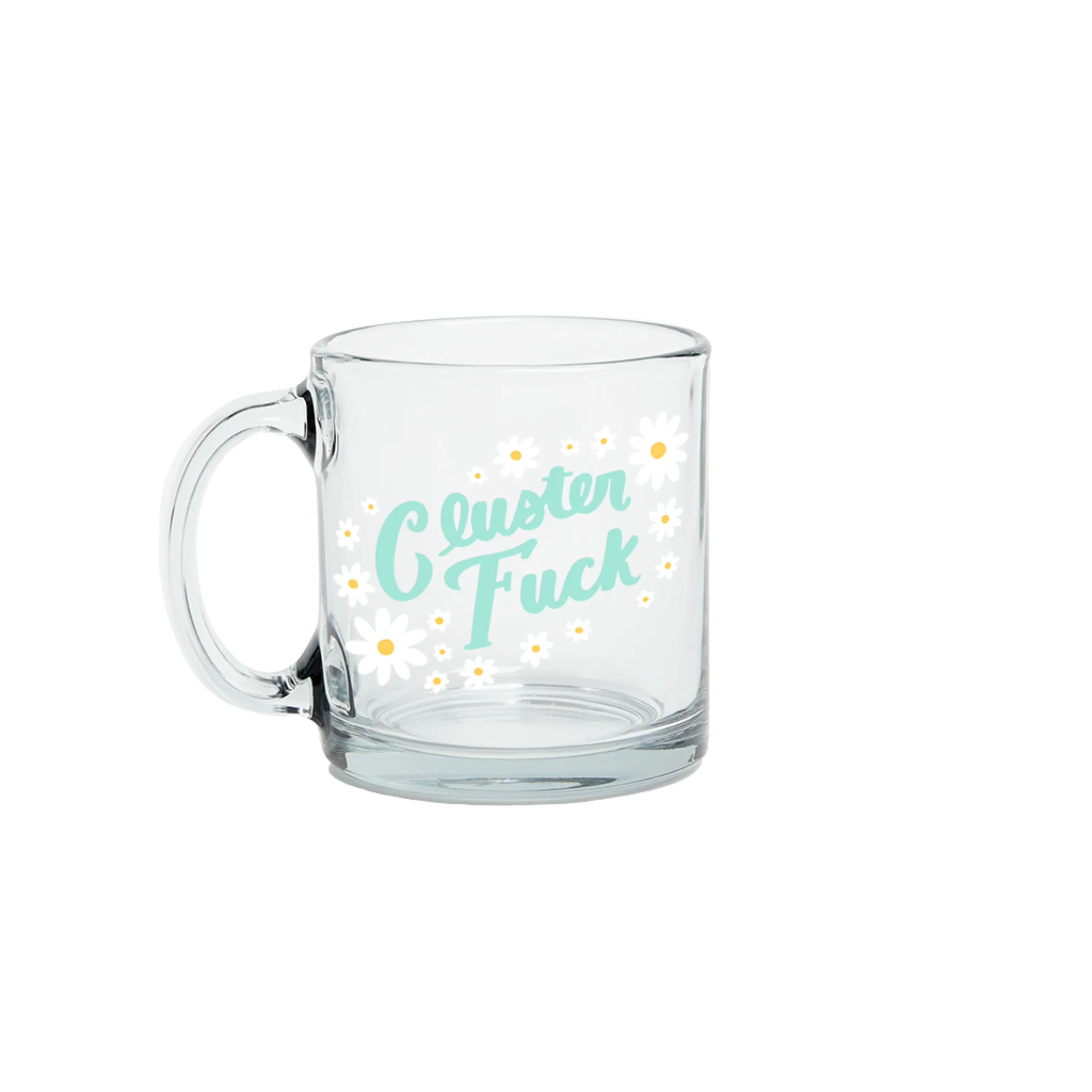 Cluster Fuck Glass Mug