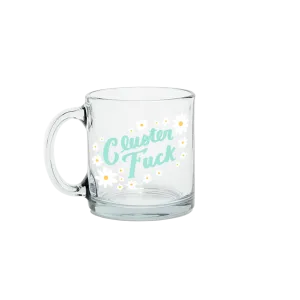 Cluster Fuck Glass Mug